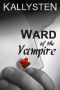 [Ward of the Vampire 01] • Ward of the Vampire